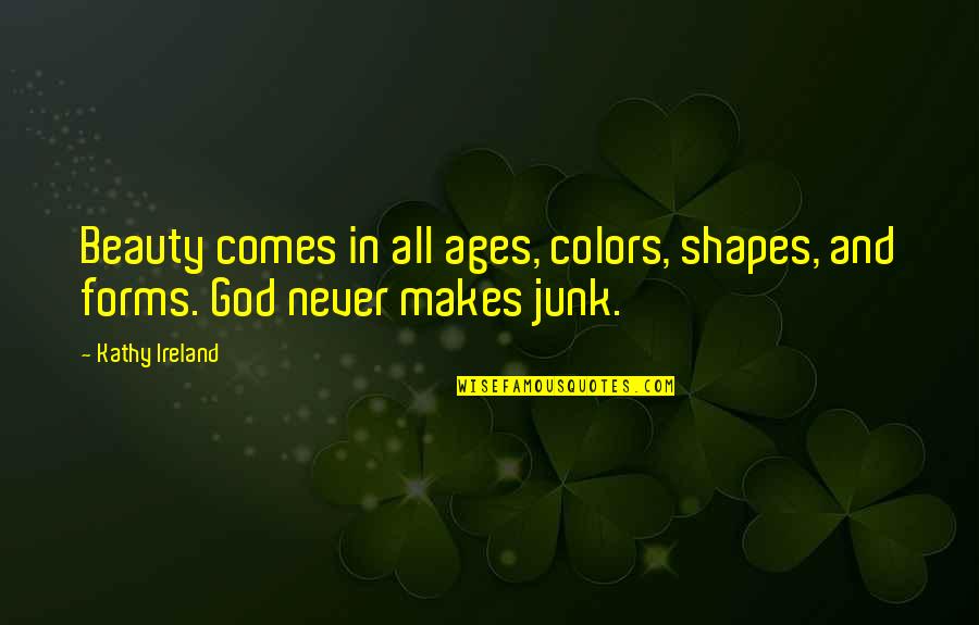 Death Tennyson Quotes By Kathy Ireland: Beauty comes in all ages, colors, shapes, and