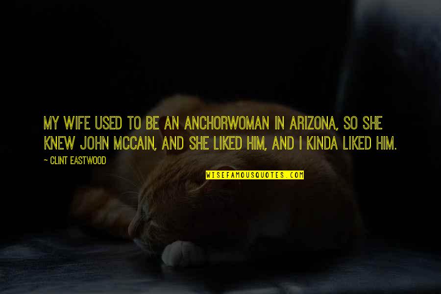 Deathly Hallows Symbol Quotes By Clint Eastwood: My wife used to be an anchorwoman in Deathly Hallows Symbol Quotes By Clint Eastwood: My wife used to be an anchorwoman in