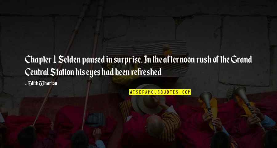 Debaki Bose Quotes By Edith Wharton: Chapter 1 Selden paused in surprise. In the Debaki Bose Quotes By Edith Wharton: Chapter 1 Selden paused in surprise. In the