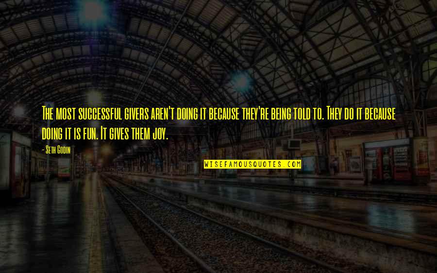 Debbie Dingle Quotes By Seth Godin: The most successful givers aren't doing it because