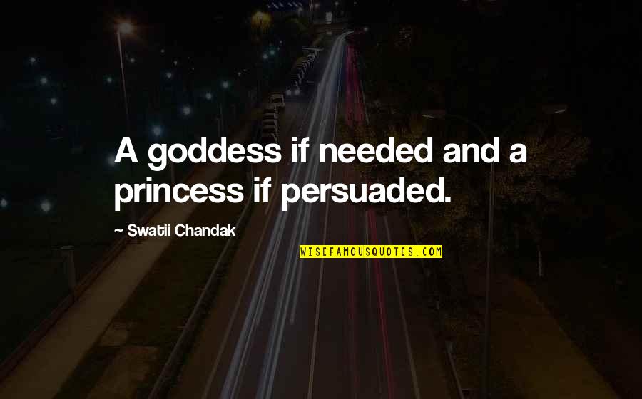 Debenhams Online Quotes By Swatii Chandak: A goddess if needed and a princess if Debenhams Online Quotes By Swatii Chandak: A goddess if needed and a princess if