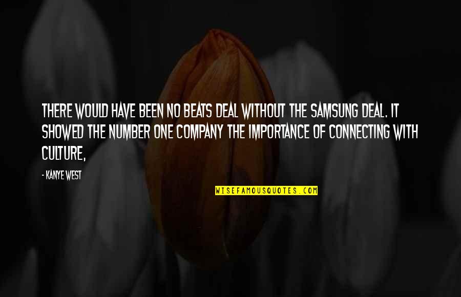 Debilitation Synonym Quotes By Kanye West: There would have been no Beats deal without