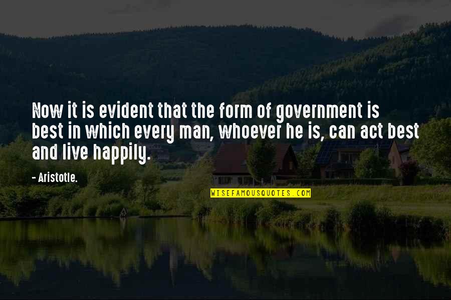 Debruce Quotes By Aristotle.: Now it is evident that the form of Debruce Quotes By Aristotle.: Now it is evident that the form of