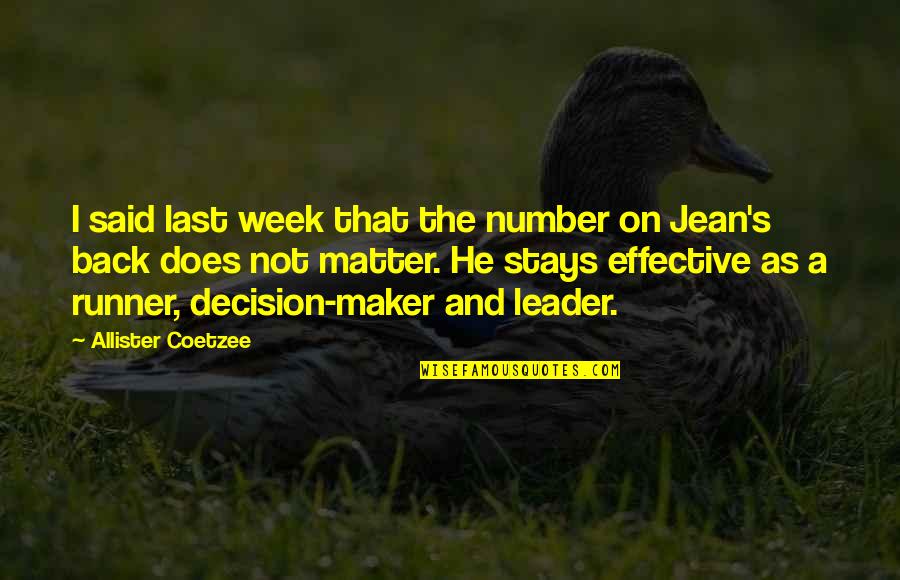 Debski Jacksonville Quotes By Allister Coetzee: I said last week that the number on