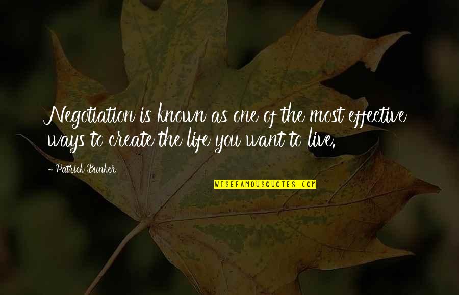 Deceives Me Quotes By Patrick Bunker: Negotiation is known as one of the most Deceives Me Quotes By Patrick Bunker: Negotiation is known as one of the most