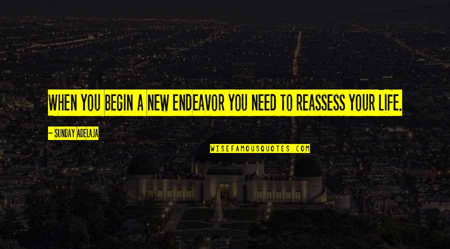 Decepcionado Del Quotes By Sunday Adelaja: When you begin a new endeavor you need Decepcionado Del Quotes By Sunday Adelaja: When you begin a new endeavor you need