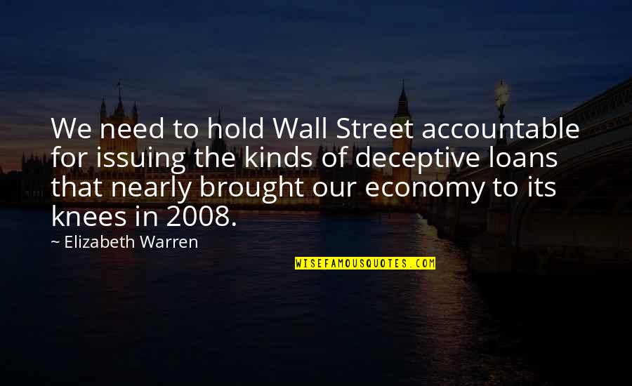 Deceptive Quotes By Elizabeth Warren: We need to hold Wall Street accountable for Deceptive Quotes By Elizabeth Warren: We need to hold Wall Street accountable for