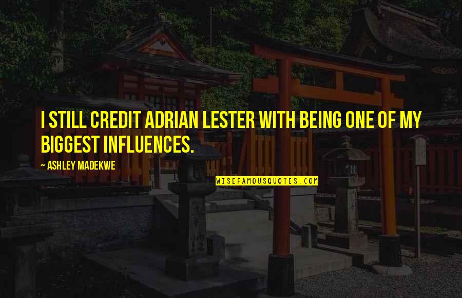 Decillis Buffalo Quotes By Ashley Madekwe: I still credit Adrian Lester with being one