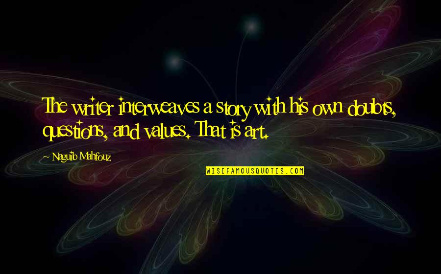Decillis Buffalo Quotes By Naguib Mahfouz: The writer interweaves a story with his own Decillis Buffalo Quotes By Naguib Mahfouz: The writer interweaves a story with his own