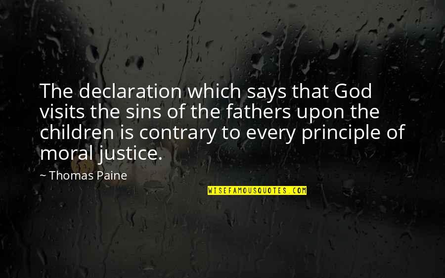 Declaration Quotes By Thomas Paine: The declaration which says that God visits the