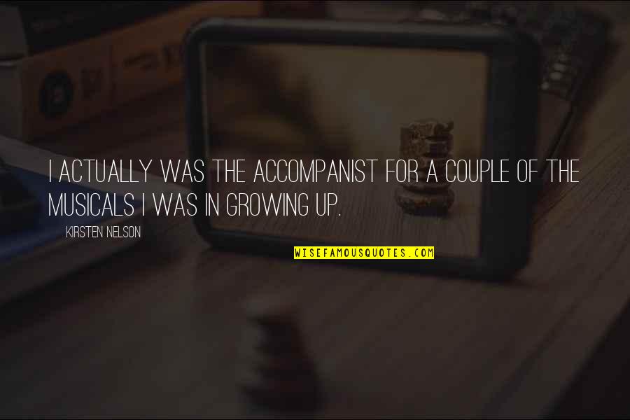 Decolonizing Yoga Quotes By Kirsten Nelson: I actually was the accompanist for a couple