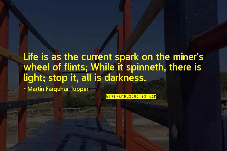 Decorative Book Stack Quotes By Martin Farquhar Tupper: Life is as the current spark on the