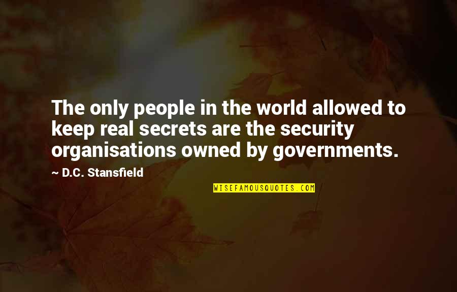 Deducing A Rate Quotes By D.C. Stansfield: The only people in the world allowed to