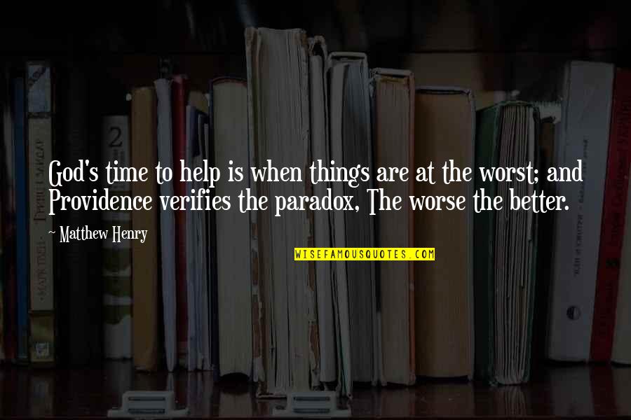 Deducted Integers Quotes By Matthew Henry: God's time to help is when things are Deducted Integers Quotes By Matthew Henry: God's time to help is when things are