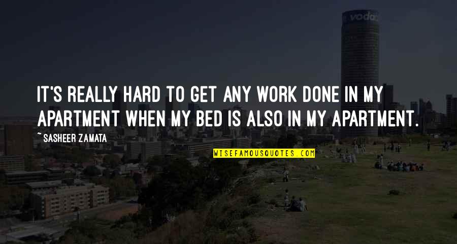 Deedre Diemer Quotes By Sasheer Zamata: It's really hard to get any work done Deedre Diemer Quotes By Sasheer Zamata: It's really hard to get any work done