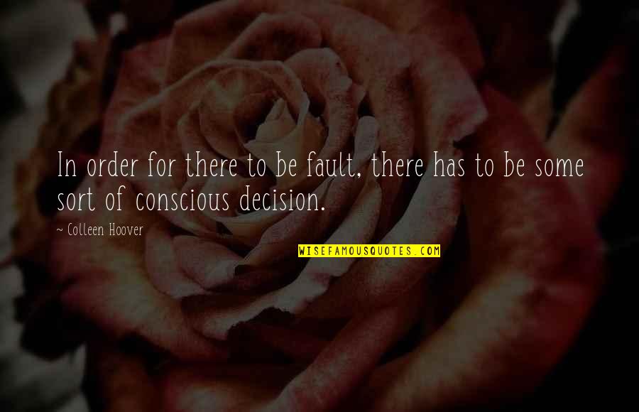 Deena Funny Quotes By Colleen Hoover: In order for there to be fault, there