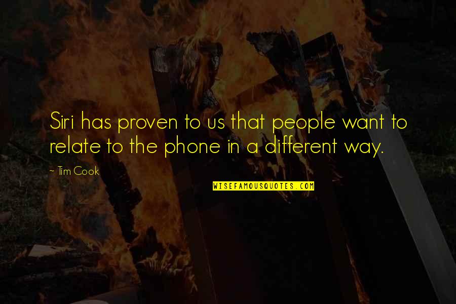 Deenies Hideaway Quotes By Tim Cook: Siri has proven to us that people want