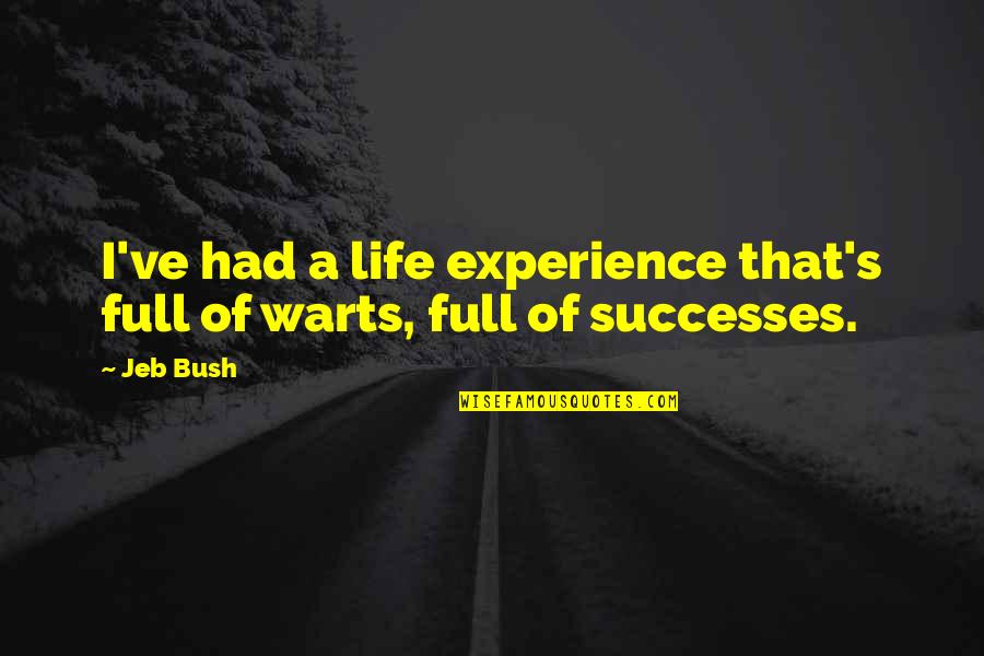 Deep Open Your Heart Quotes By Jeb Bush: I've had a life experience that's full of