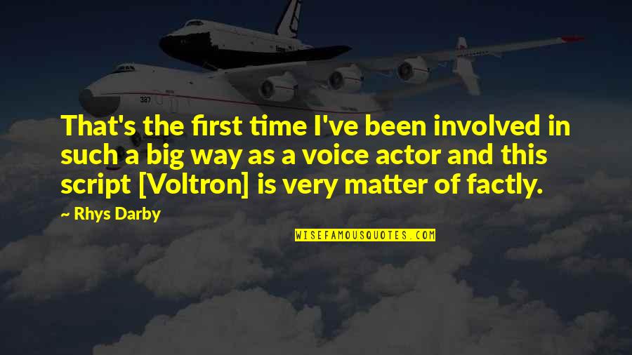 Deep Sneakers Quotes By Rhys Darby: That's the first time I've been involved in Deep Sneakers Quotes By Rhys Darby: That's the first time I've been involved in