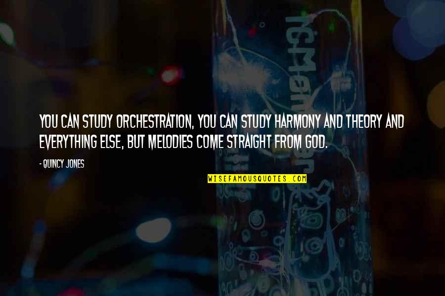 Deepali Quotes By Quincy Jones: You can study orchestration, you can study harmony Deepali Quotes By Quincy Jones: You can study orchestration, you can study harmony