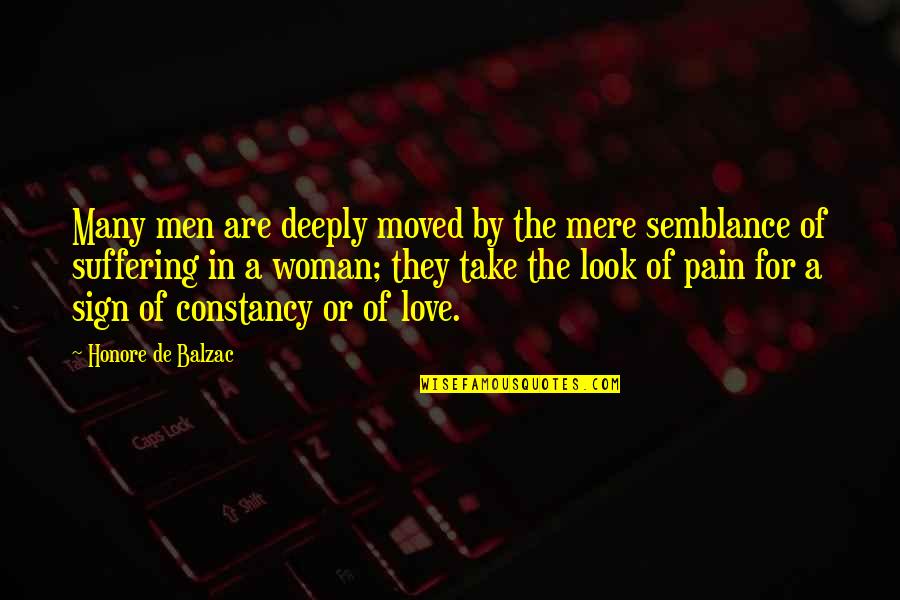 Deeply In Love Quotes By Honore De Balzac: Many men are deeply moved by the mere Deeply In Love Quotes By Honore De Balzac: Many men are deeply moved by the mere