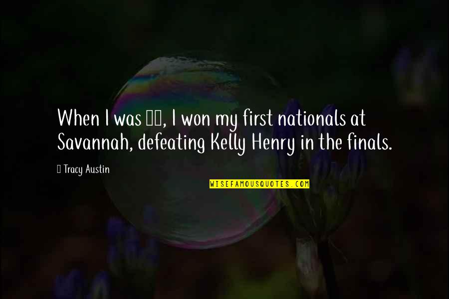 Defeating Quotes By Tracy Austin: When I was 11, I won my first Defeating Quotes By Tracy Austin: When I was 11, I won my first
