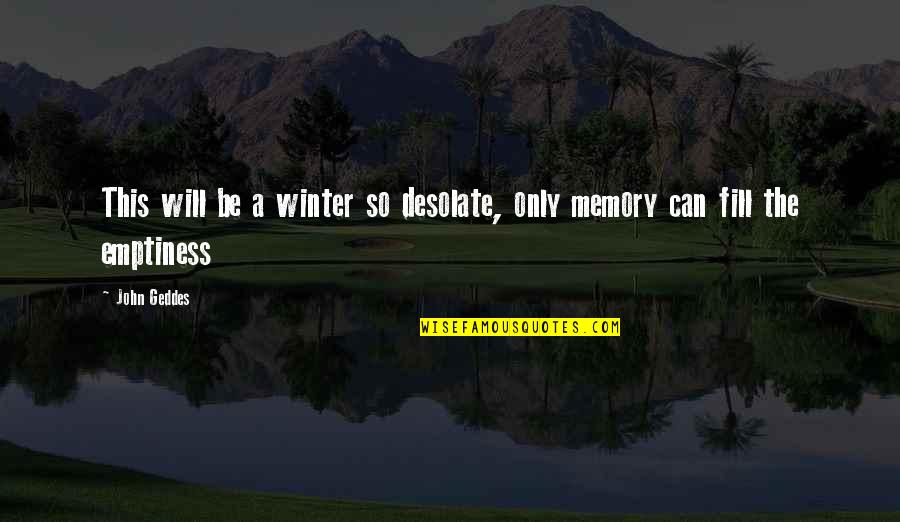 Deferring Social Security Quotes By John Geddes: This will be a winter so desolate, only