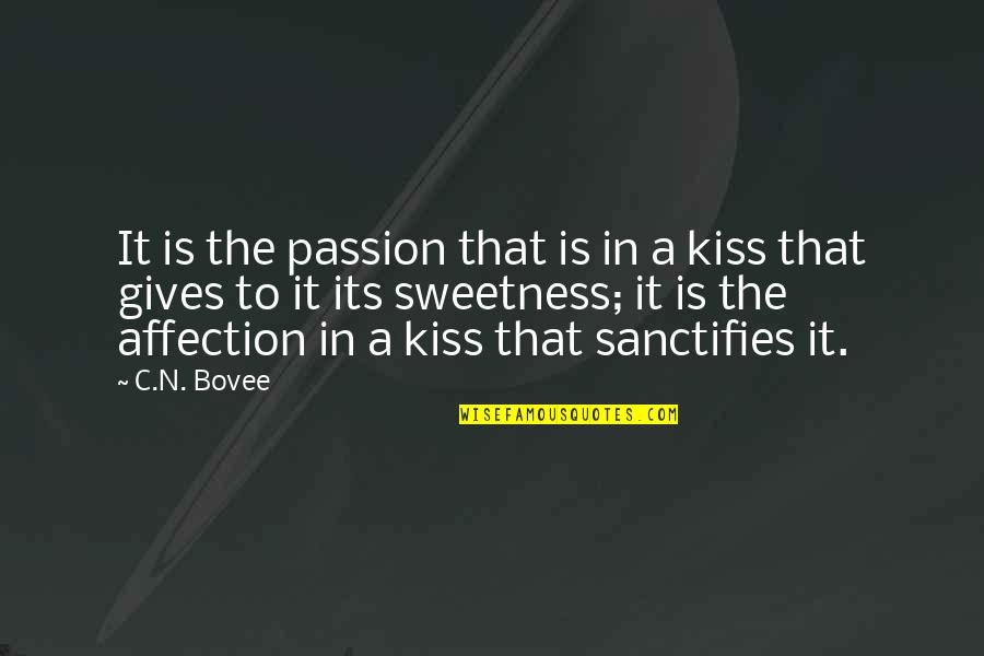Definers Quotes By C.N. Bovee: It is the passion that is in a