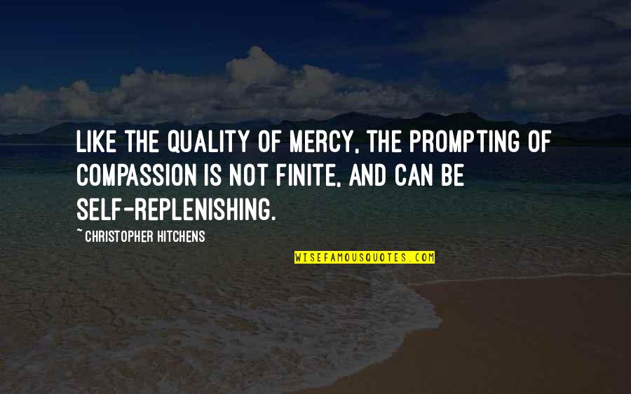 Defines Thesaurus Quotes By Christopher Hitchens: Like the quality of mercy, the prompting of