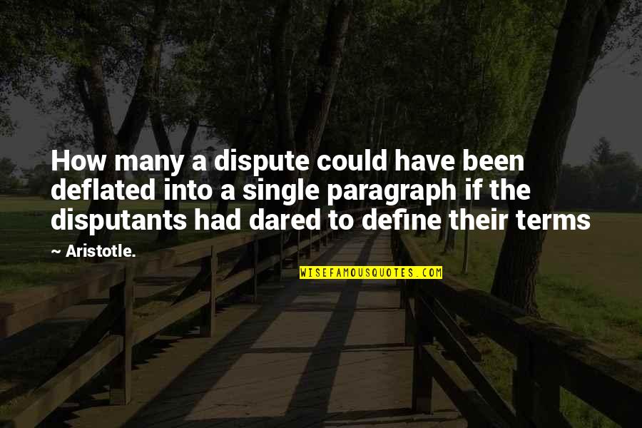 Deflated Quotes By Aristotle.: How many a dispute could have been deflated