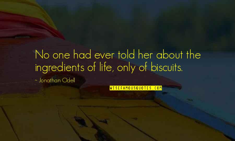 Defocused Christmas Quotes By Jonathan Odell: No one had ever told her about the