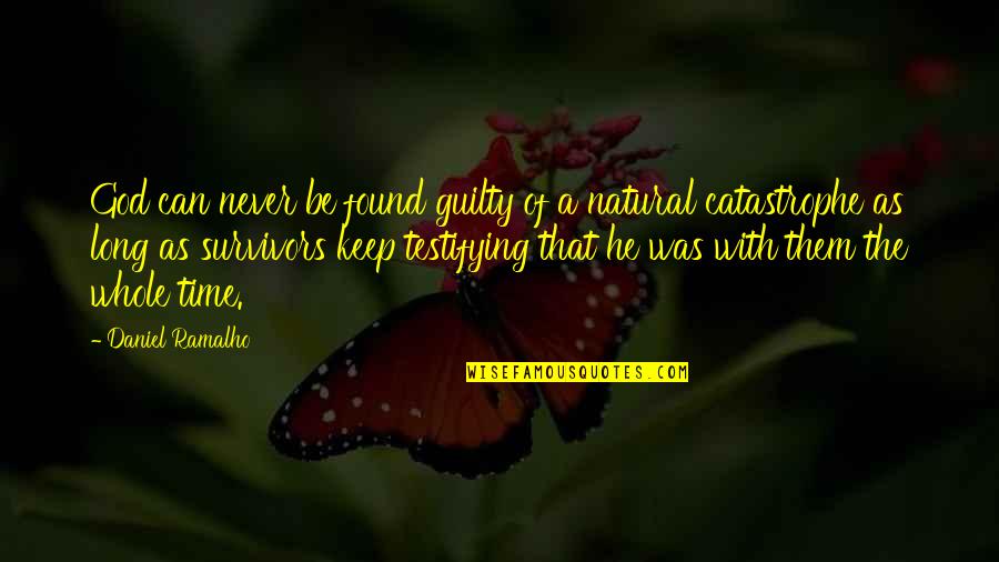 Defraying Quotes By Daniel Ramalho: God can never be found guilty of a