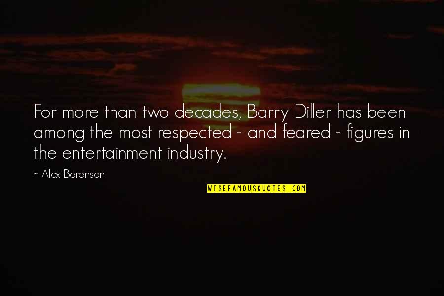 Degirmen Takozlari Quotes By Alex Berenson: For more than two decades, Barry Diller has