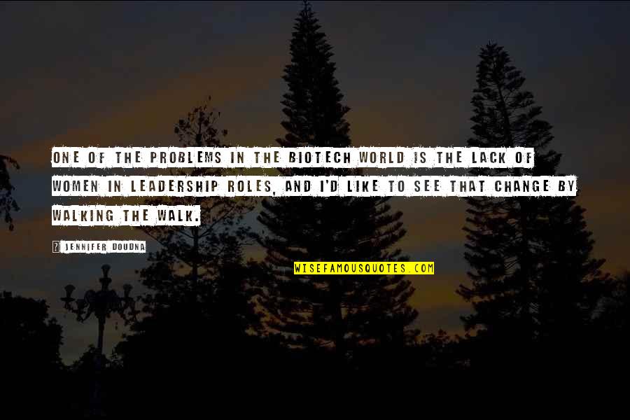 Dejero Quotes By Jennifer Doudna: One of the problems in the biotech world Dejero Quotes By Jennifer Doudna: One of the problems in the biotech world