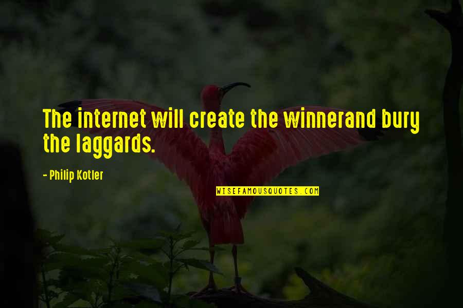 Dekaniwidah Quotes By Philip Kotler: The internet will create the winnerand bury the
