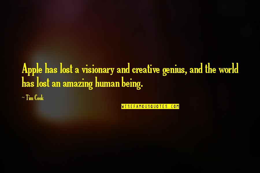 Dekat Di Quotes By Tim Cook: Apple has lost a visionary and creative genius, Dekat Di Quotes By Tim Cook: Apple has lost a visionary and creative genius,