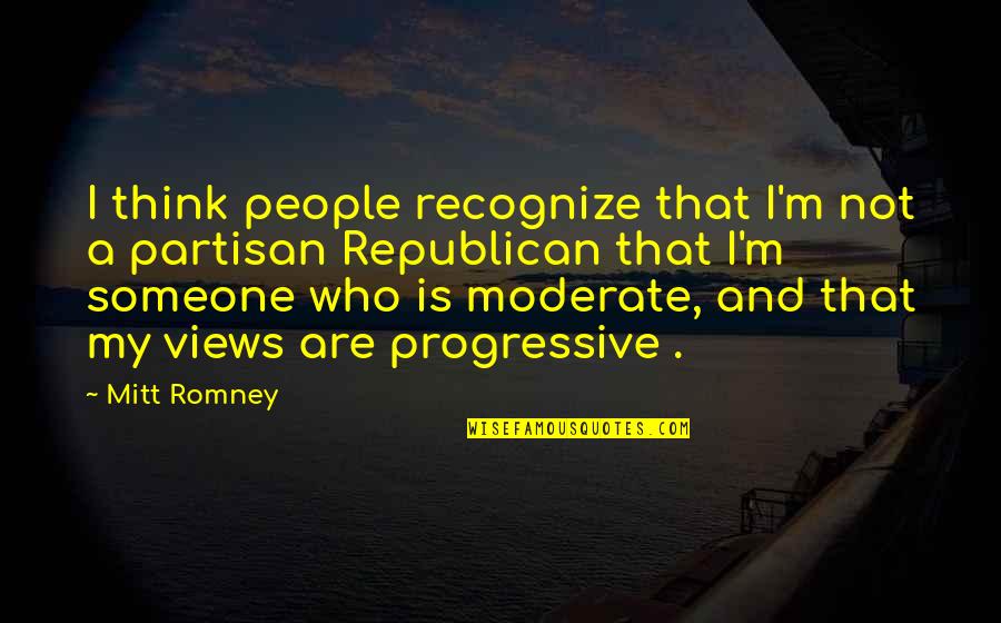 Delambre's Quotes By Mitt Romney: I think people recognize that I'm not a