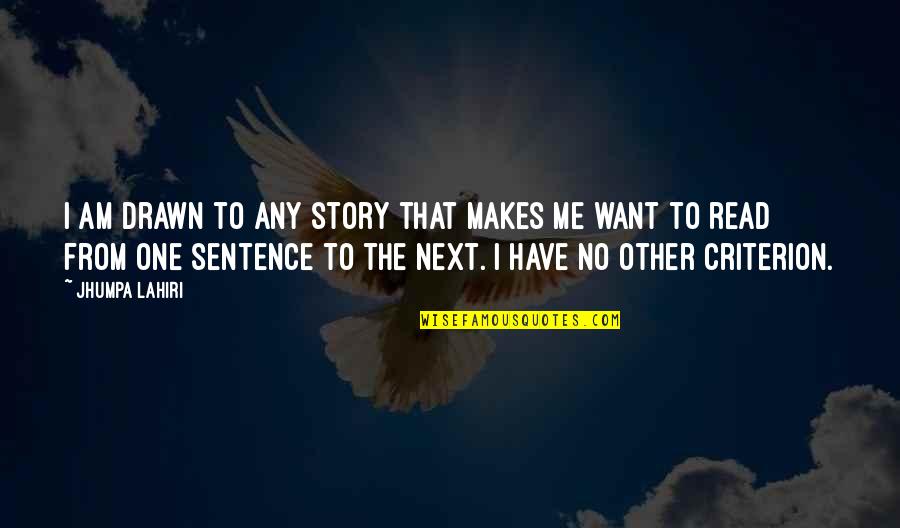 Delaporte Veterinary Quotes By Jhumpa Lahiri: I am drawn to any story that makes