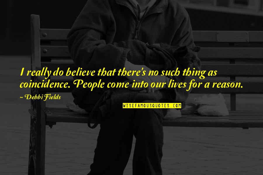 Delcamp Forum Quotes By Debbi Fields: I really do believe that there's no such Delcamp Forum Quotes By Debbi Fields: I really do believe that there's no such