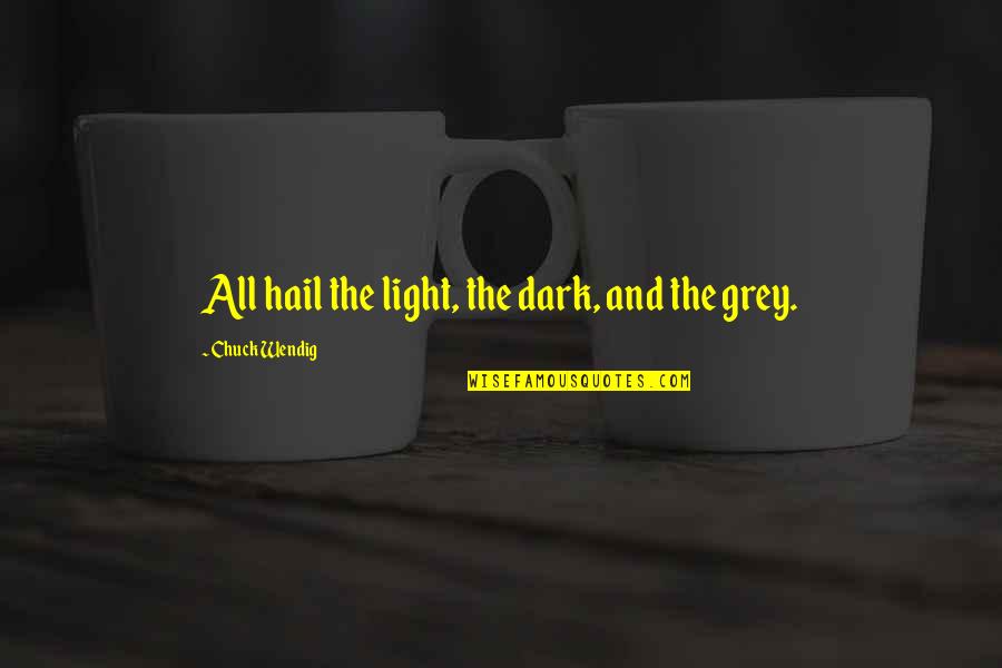 Delectable Egg Quotes By Chuck Wendig: All hail the light, the dark, and the Delectable Egg Quotes By Chuck Wendig: All hail the light, the dark, and the
