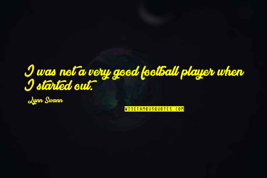 Deleting Old Photos Quotes By Lynn Swann: I was not a very good football player