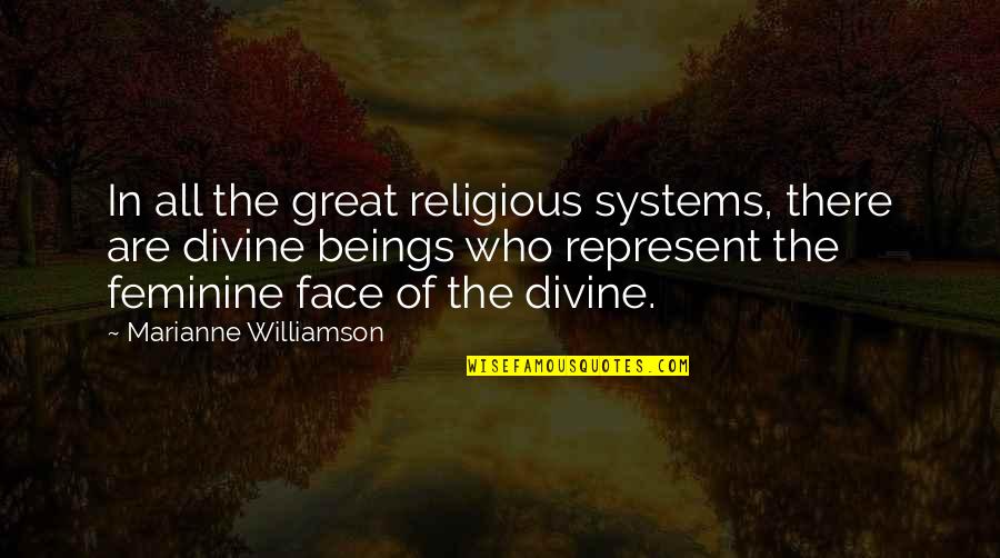 Deleting Someone From Your Life Quotes By Marianne Williamson: In all the great religious systems, there are