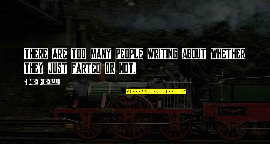 Delicado In English Quotes By Mick Hucknall: There are too many people writing about whether