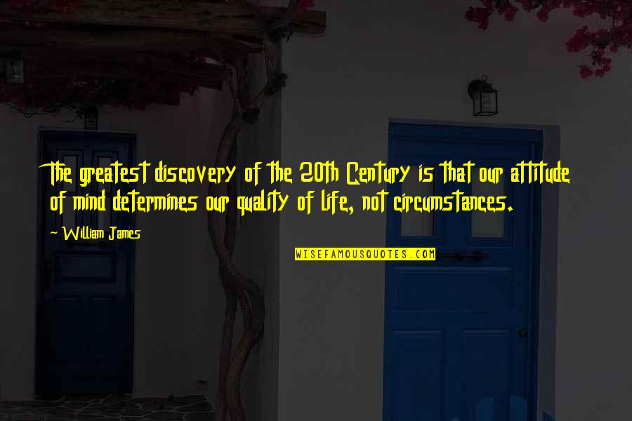 Delillo Falling Man Quotes By William James: The greatest discovery of the 20th Century is