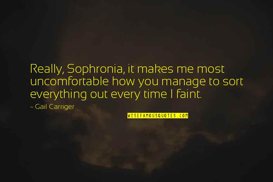 Delivering Value Quotes By Gail Carriger: Really, Sophronia, it makes me most uncomfortable how