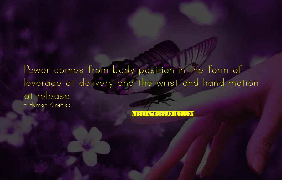 Delivery Quotes By Human Kinetics: Power comes from body position in the form