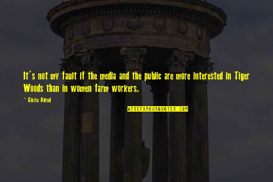 Deltour Pomerol Quotes By Gloria Allred: It's not my fault if the media and Deltour Pomerol Quotes By Gloria Allred: It's not my fault if the media and
