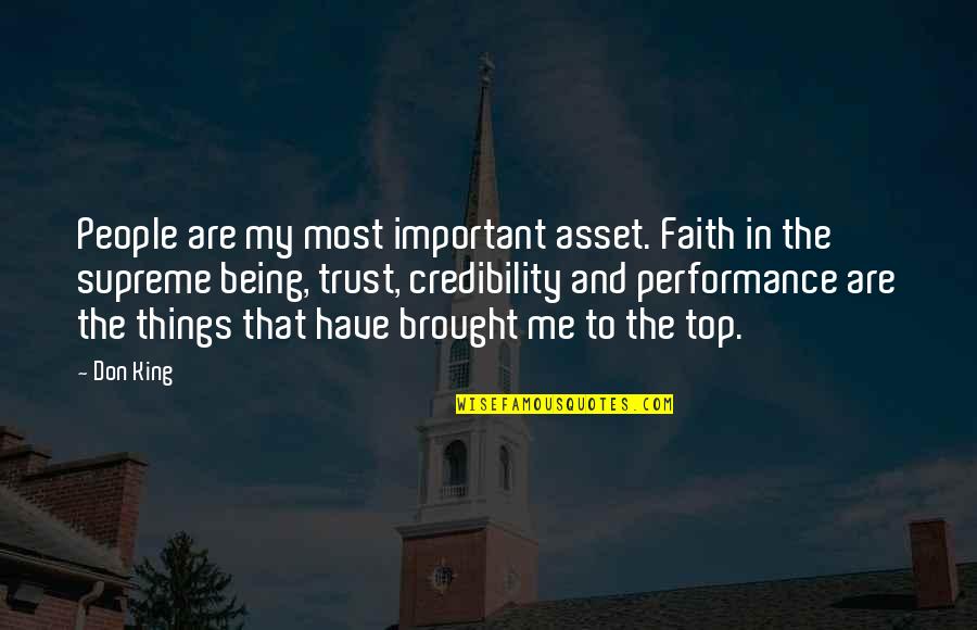 Deluge Related Quotes By Don King: People are my most important asset. Faith in