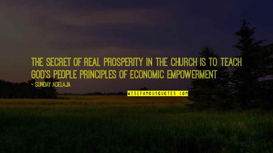 Demarcated Lesion Quotes By Sunday Adelaja: The secret of real prosperity in the church