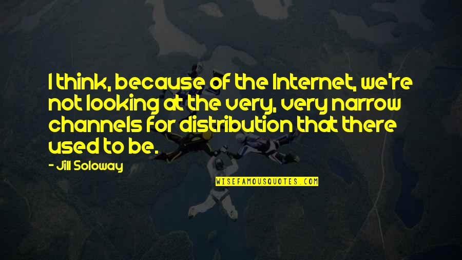 Demblers Quotes By Jill Soloway: I think, because of the Internet, we're not Demblers Quotes By Jill Soloway: I think, because of the Internet, we're not